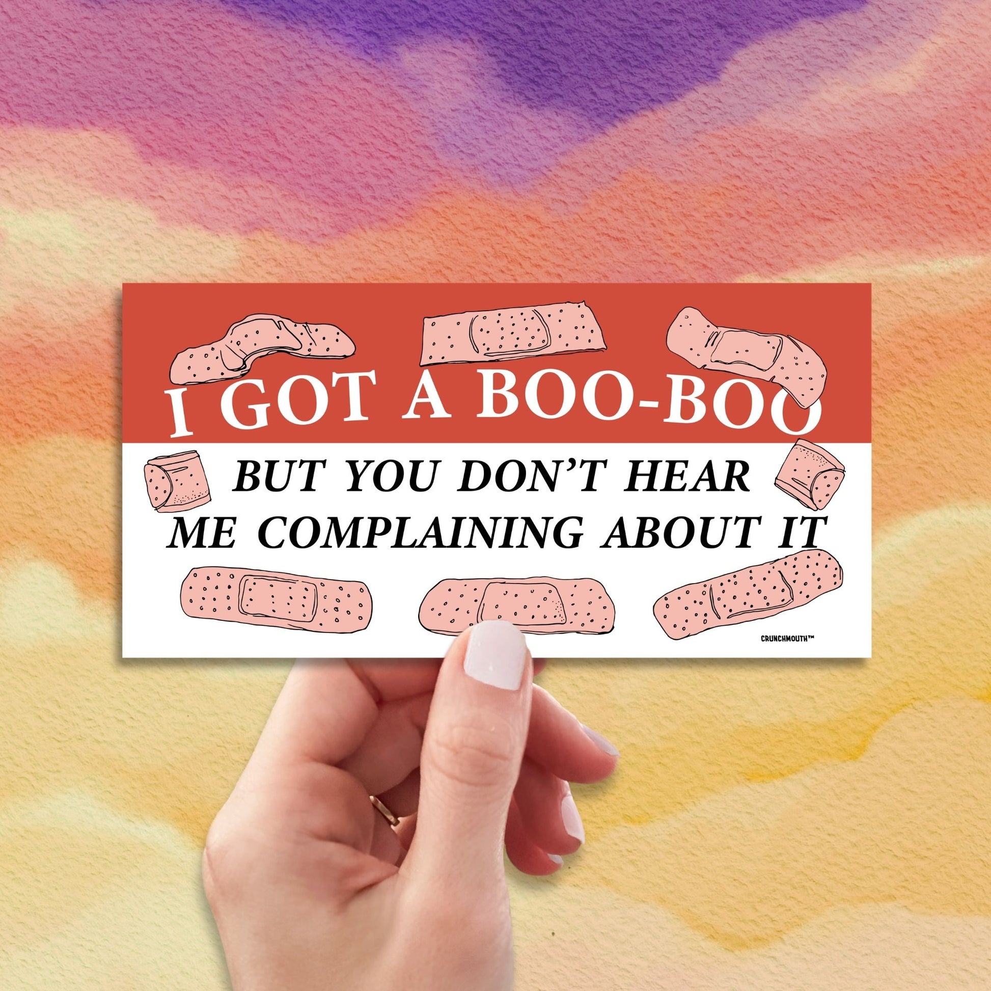 i got a boo-boo but you don't hear me complaining about it bumper sticker,hand display, retro design background
