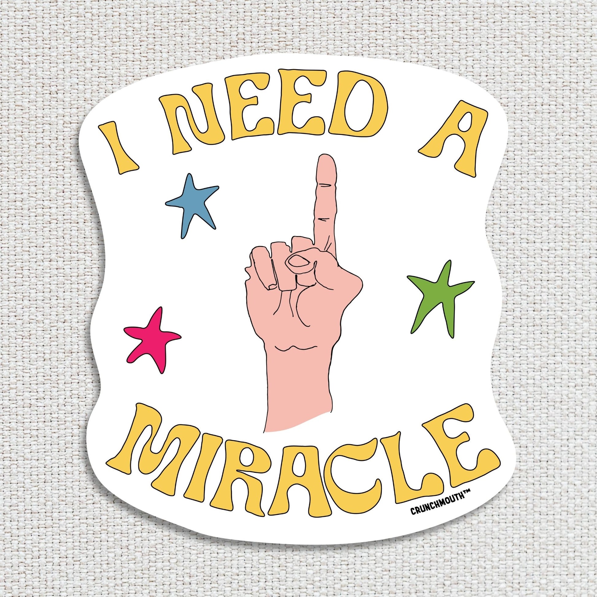 i need a miracle sticker, textured fabric background
