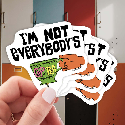 i'm not everybody's cup of tea sticker bundle