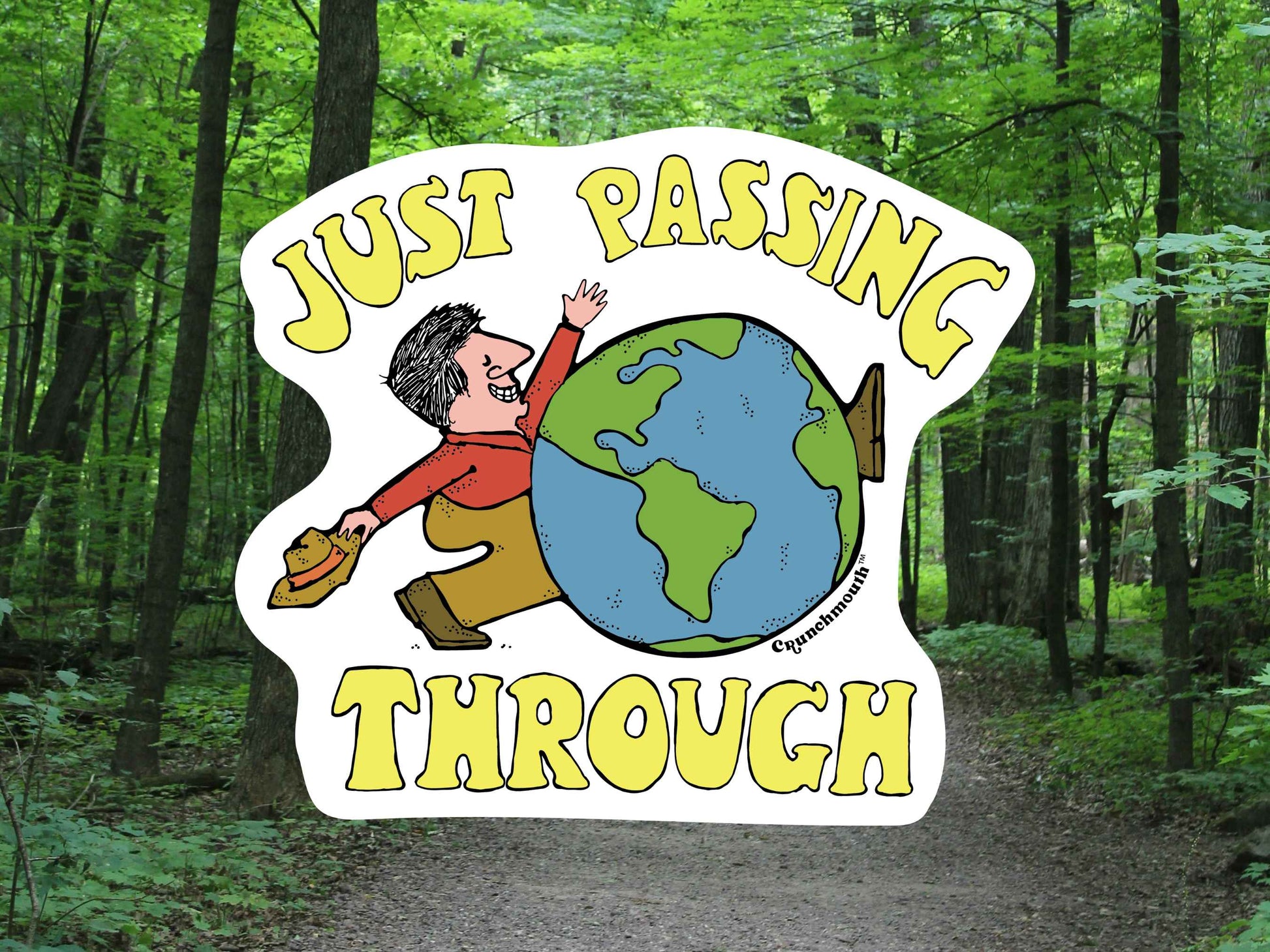 just passing through laptop sticker, this world is not my home, forest trail background