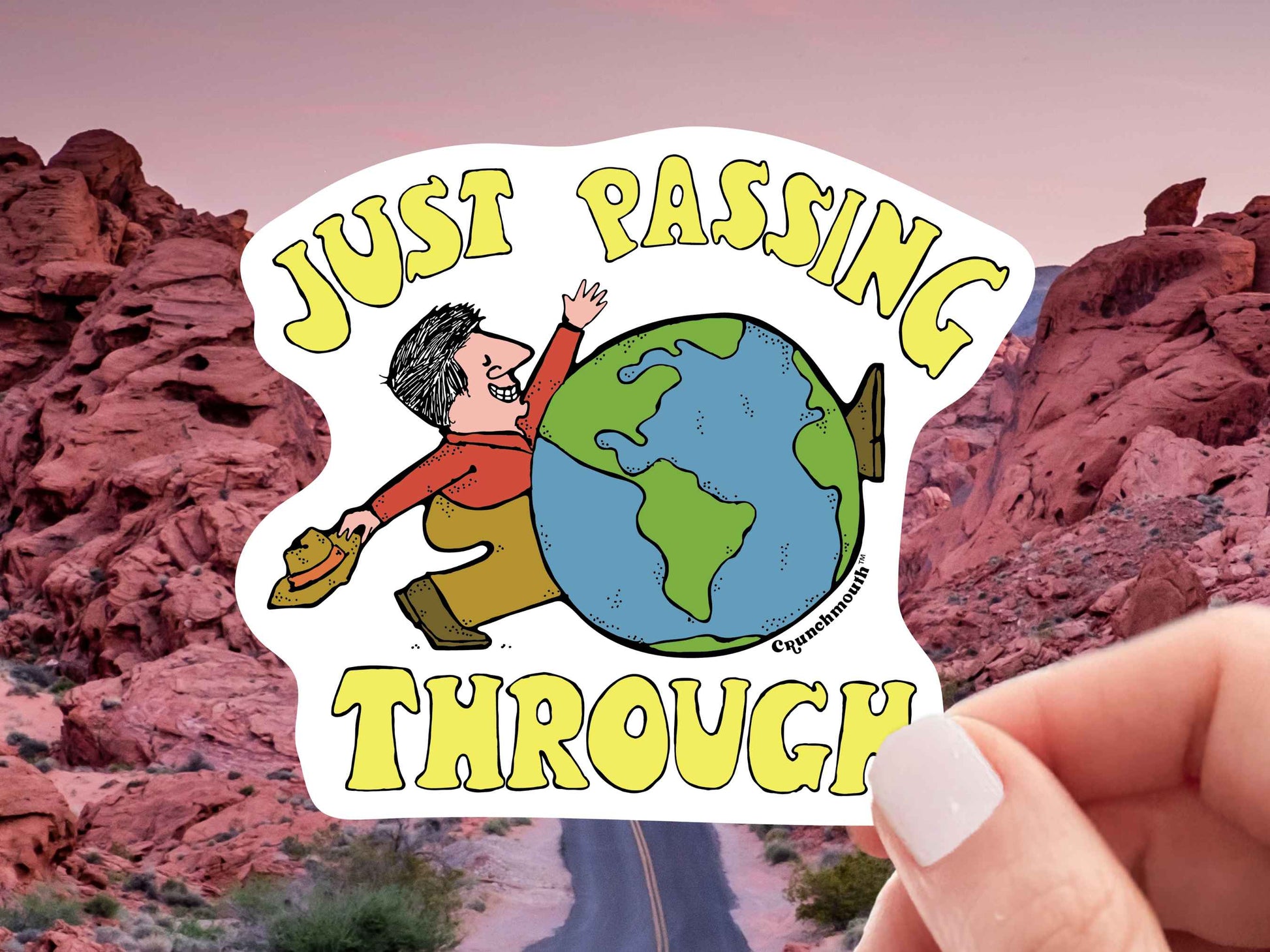 just passing through sticker, this world is not my home, hand display, red rocks background