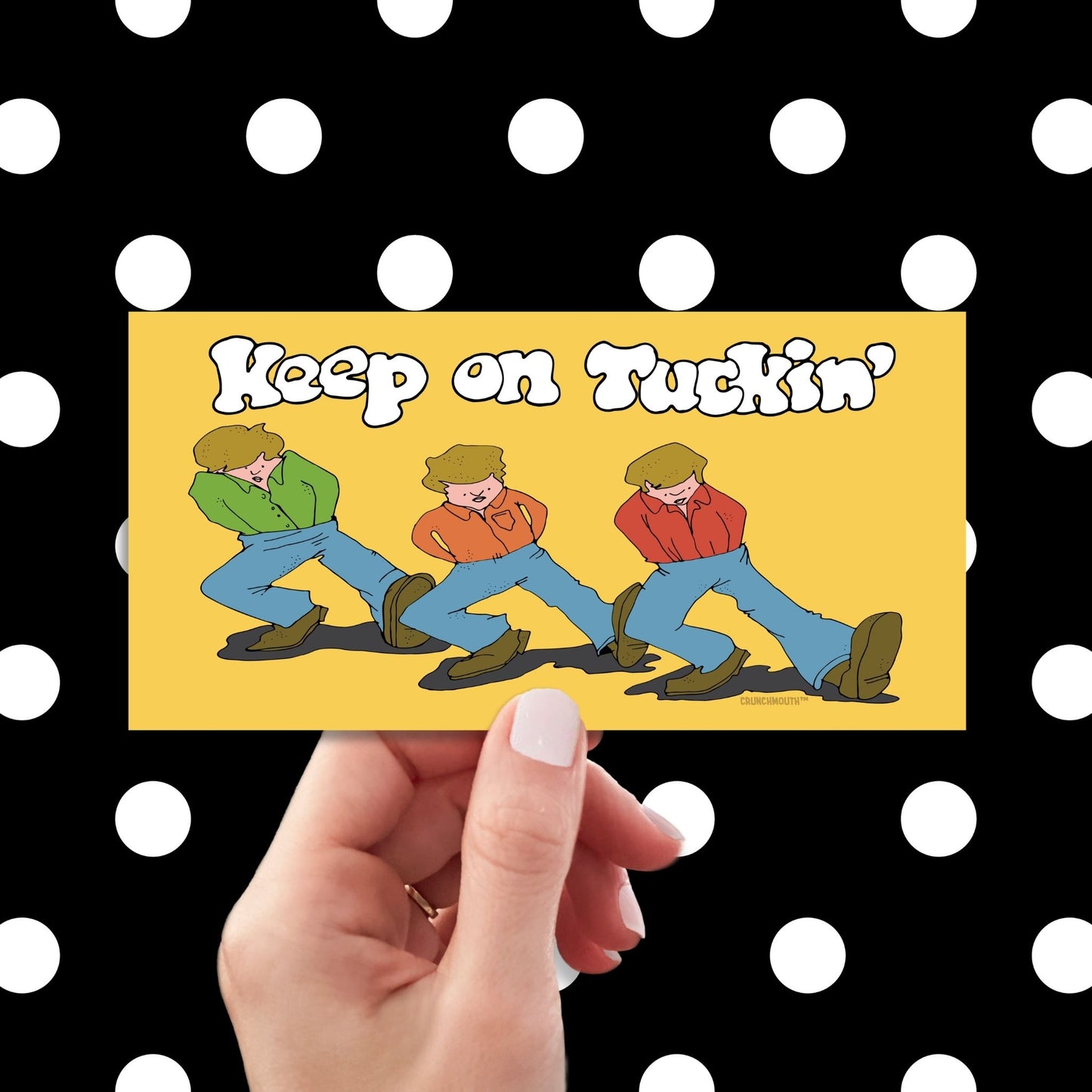 keep on tuckin funny bumper sticker, hand display, polka dots pattern design background
