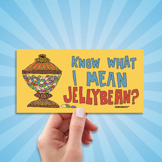 know what i mean jellybean bumper sticker, hand display, sun rays pattern background