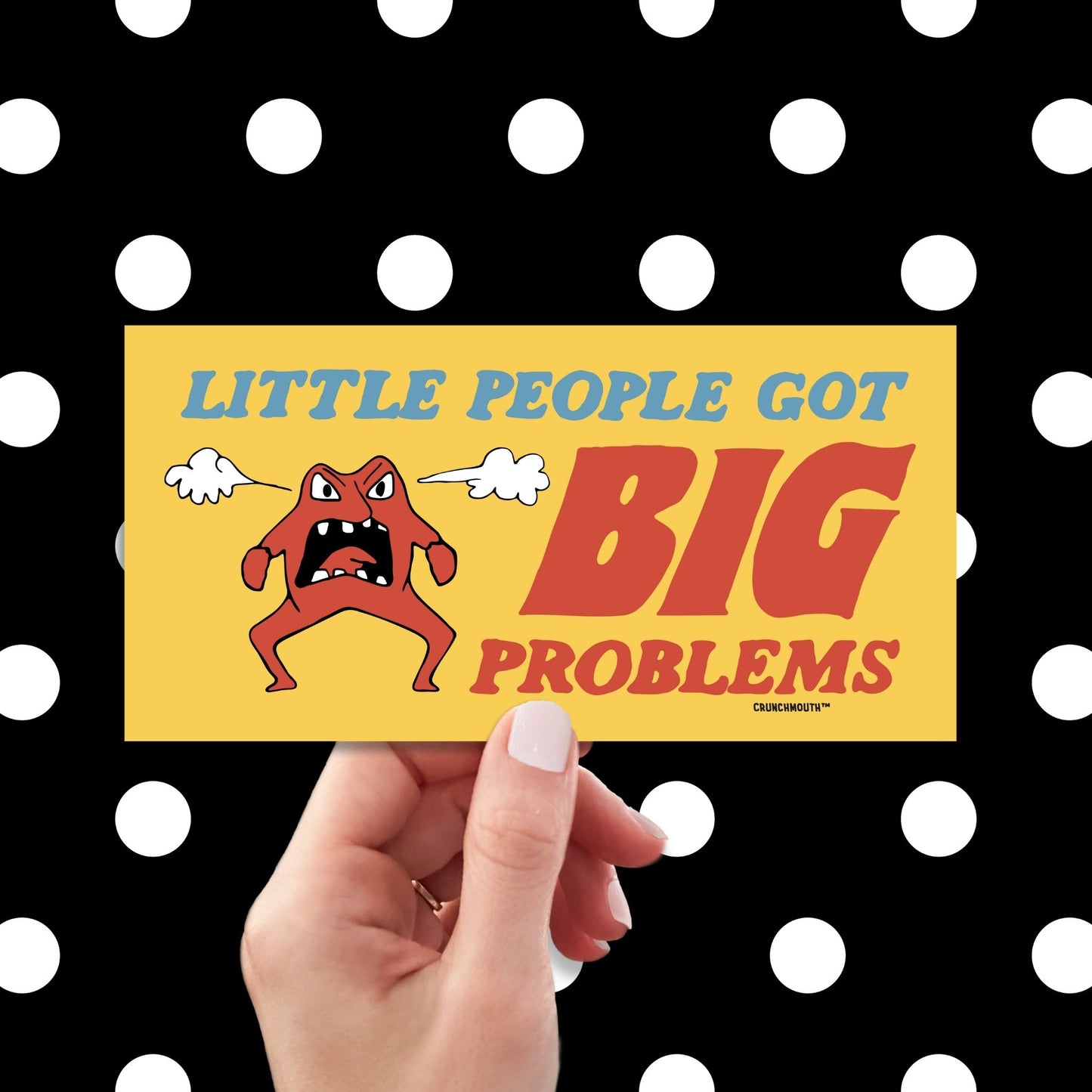 little people got big problems bumper sticker, hand display, polka dots pattern design background
