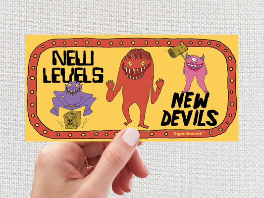 new levels new devils, retro bumper sticker, hand display, white textured background