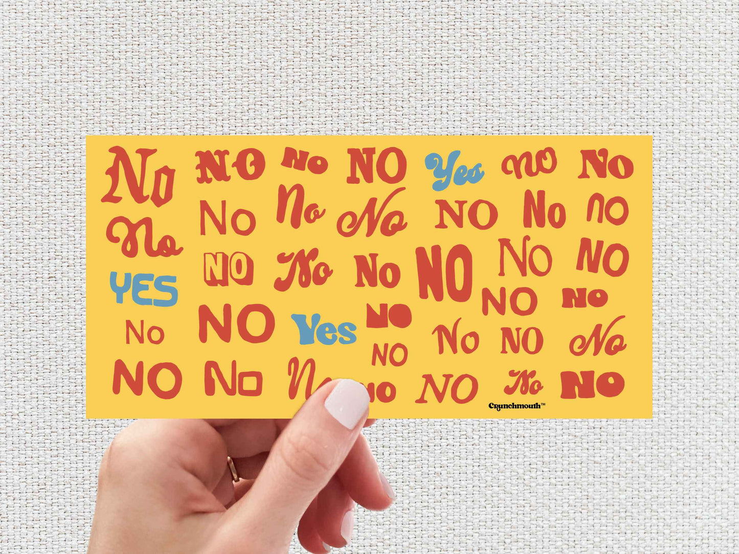 no no no yes bumper sticker, hand display, white textured background