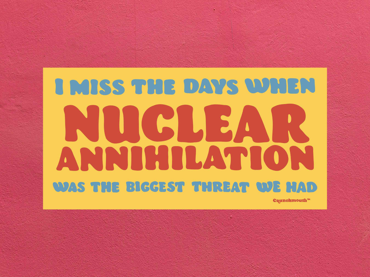 nuclear war threat bumper sticker, funny bumper sticker, rose textured background