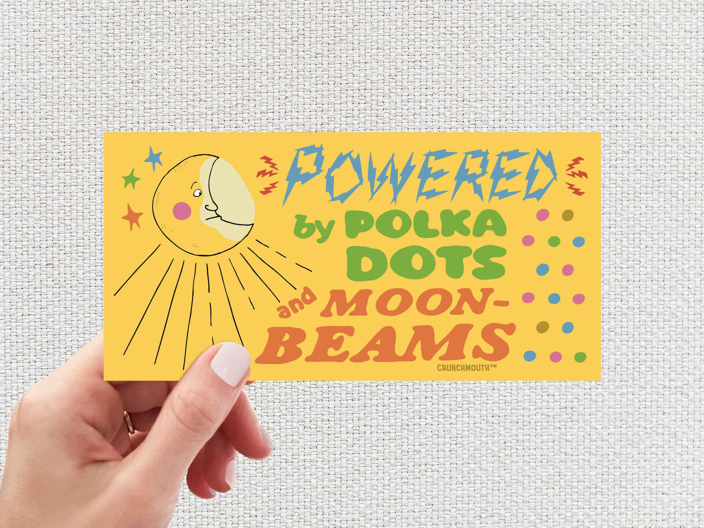 powered by polka dots and moonbeams bumper sticker, funny bumper stickers, hand display, white textured background