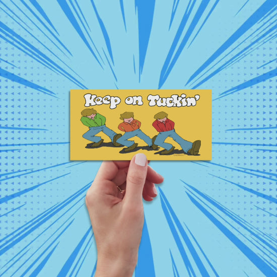 keep on tuckin funny bumper sticker, hand display, sun rays design background