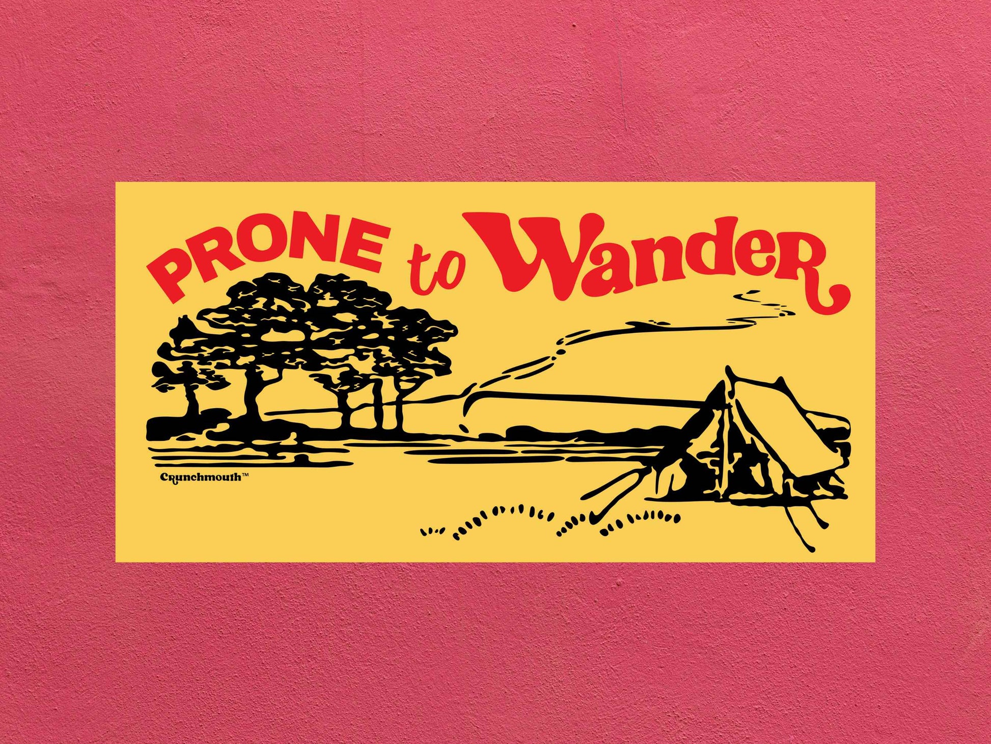 prone to wander bumper sticker, tent camping, rose color background