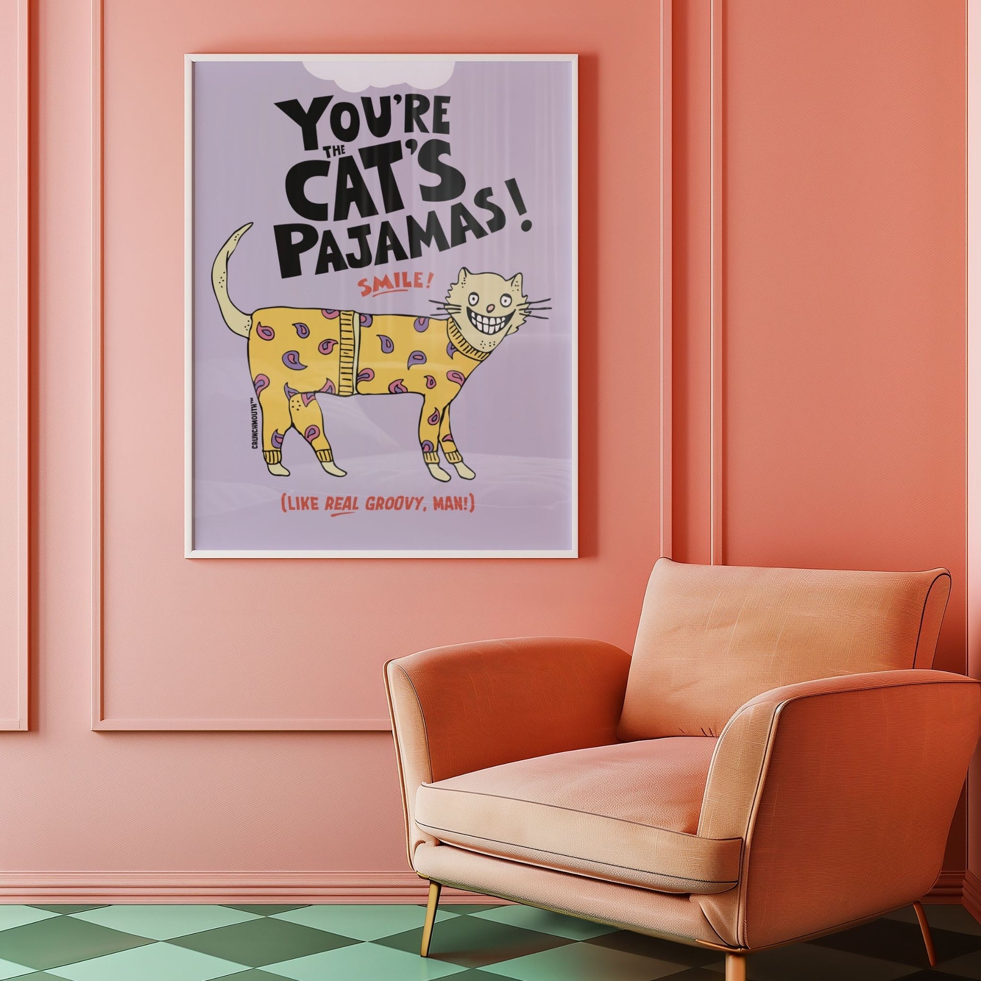 smile! you're the cat's pajamas wall art, displayed in context