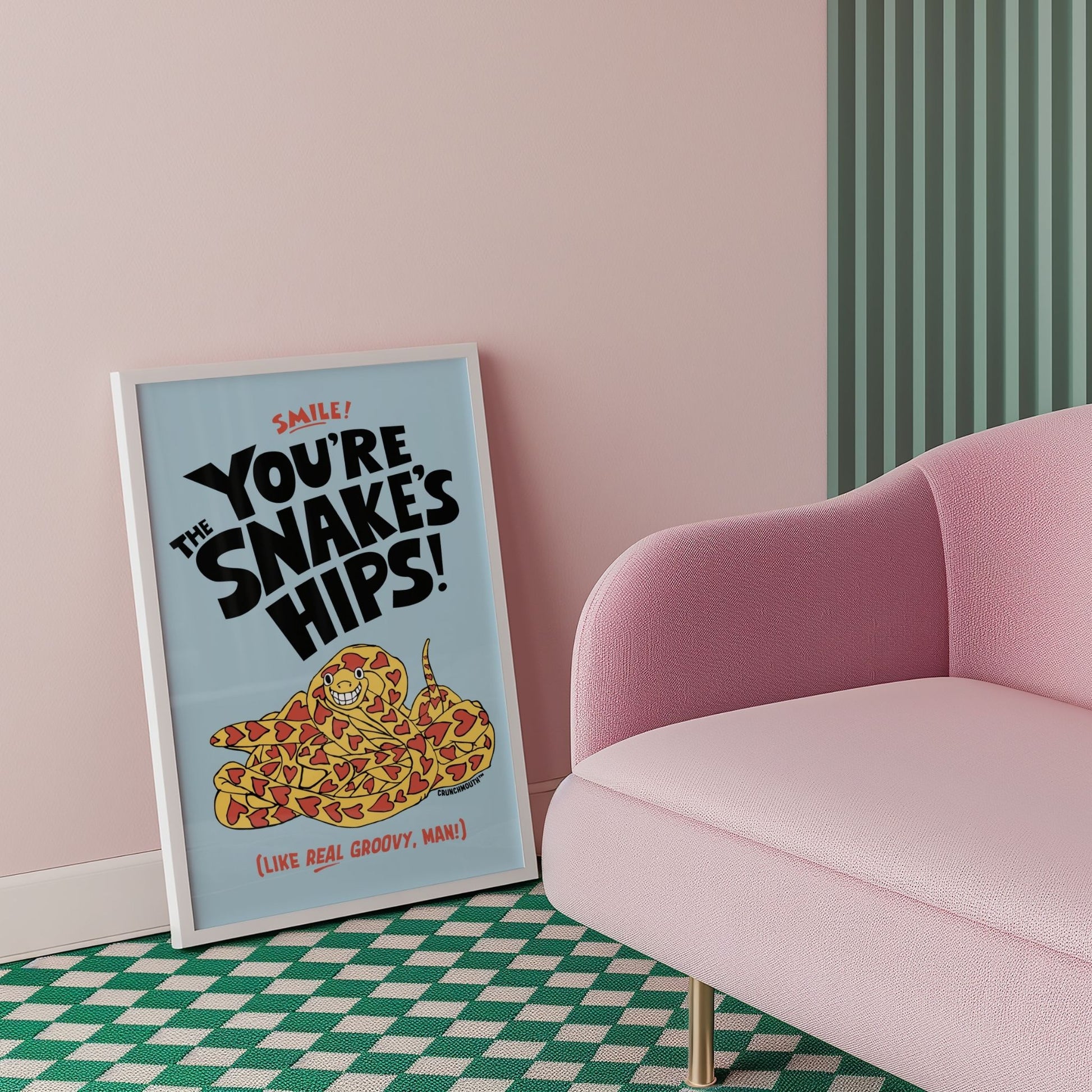 you're the snakes hips frameable wall art, displayed in context
