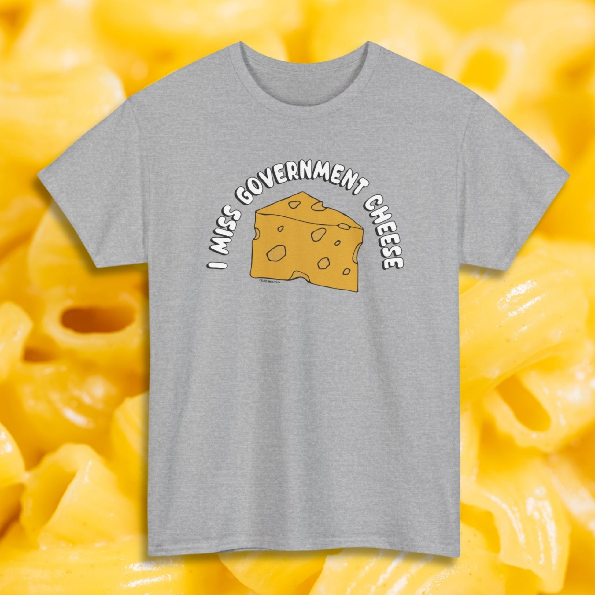 i miss government cheese shirt, sport grey color, mac and cheese background