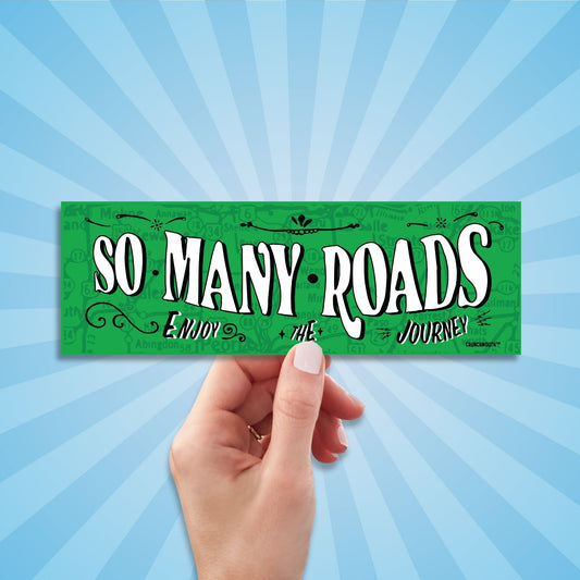 so many roads bumper sticker, hand display, sun rays design background