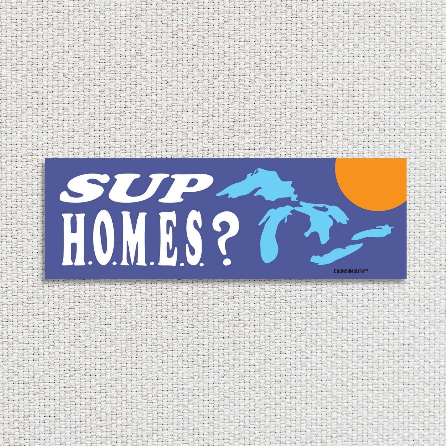 sup homes?, funny great lakes bumper sticker, textured fabric background