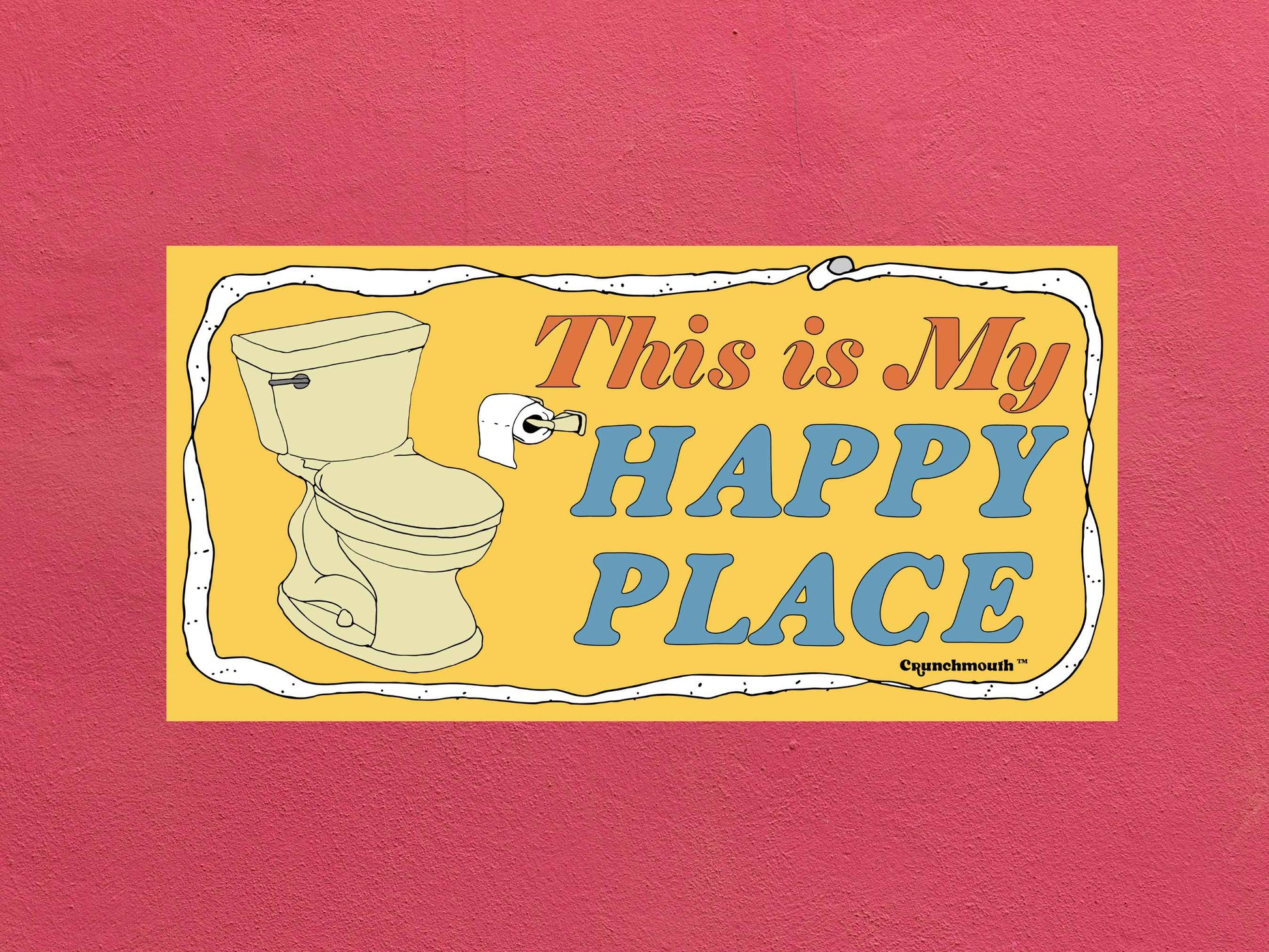 the bathroom is my happy place bumper sticker, rose color textured background