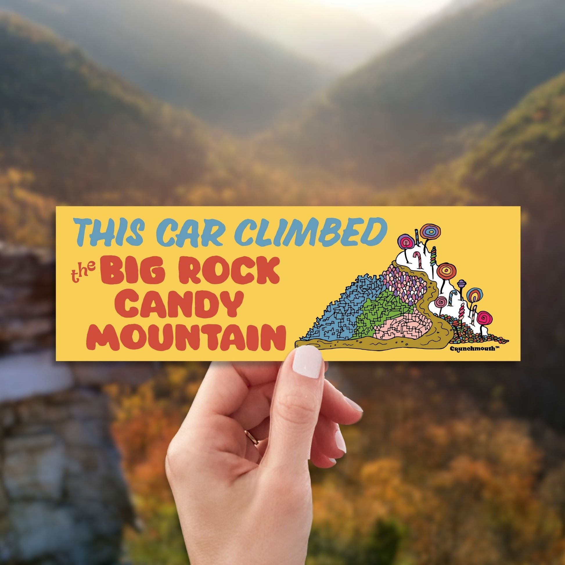this car climbed the big rock candy mountain bumper sticker, nature background