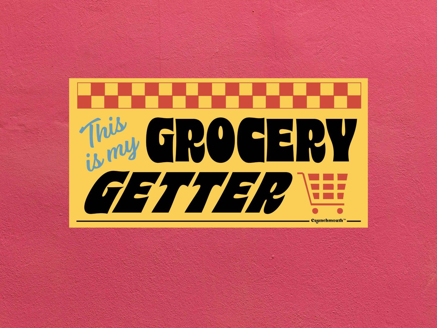 this is my grocery getter bumper sticker, rose color textured background