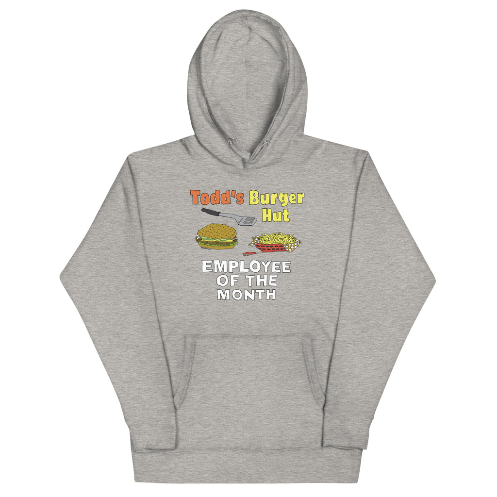 todds burger hut employee of the month hoodie