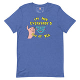 i&#39;m not everybody&#39;s cup of tea shirt,flat mockups,front