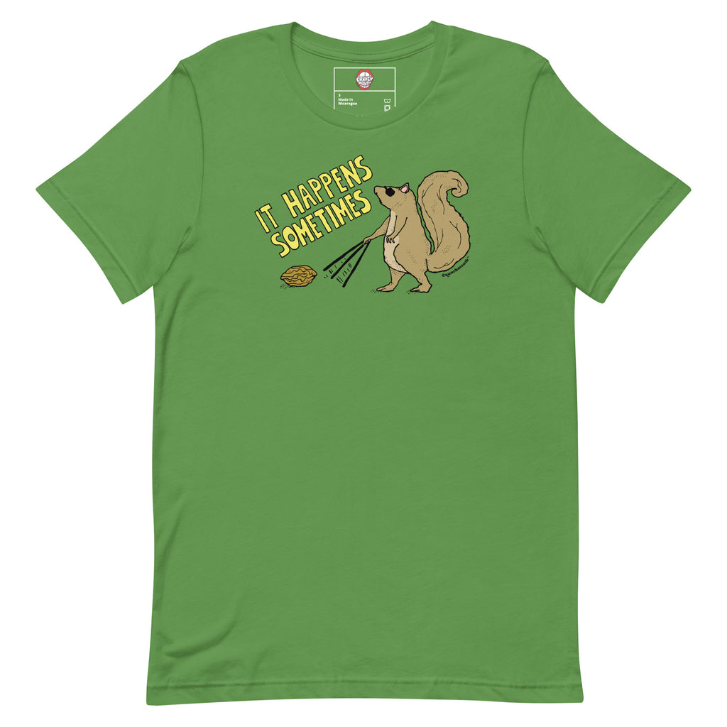 it happens sometimes a blind squirrel finds a nut funny t-shirt